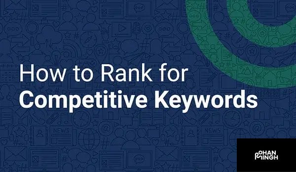 Create New Content That Is Focused on Highly Competitive Keywords