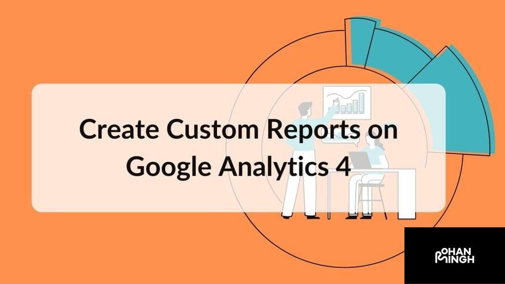 Configure Custom Reports​