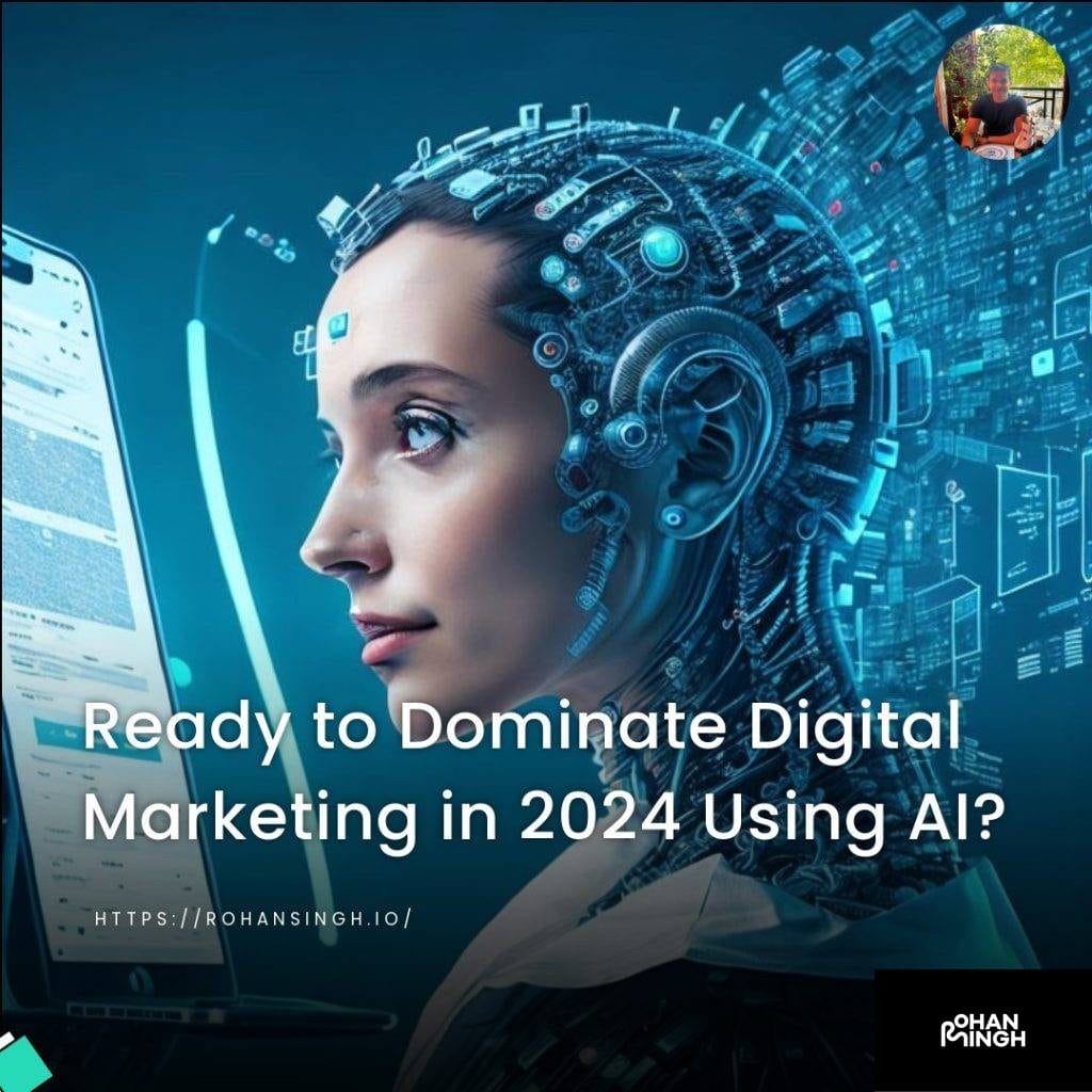 Ready to Dominate Digital Marketing in 2024 Using AI?