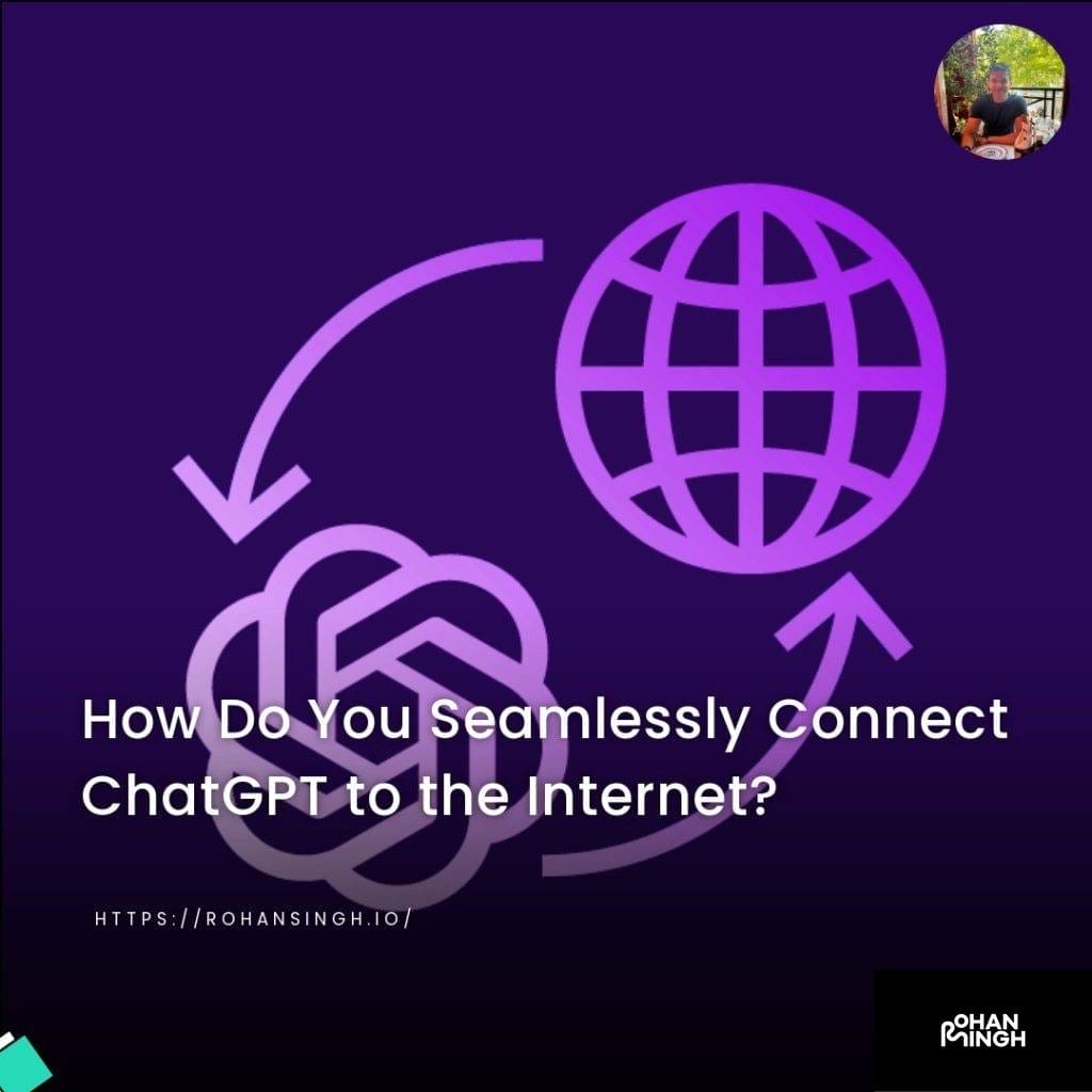 How Do You Seamlessly Connect ChatGPT to the Internet?
