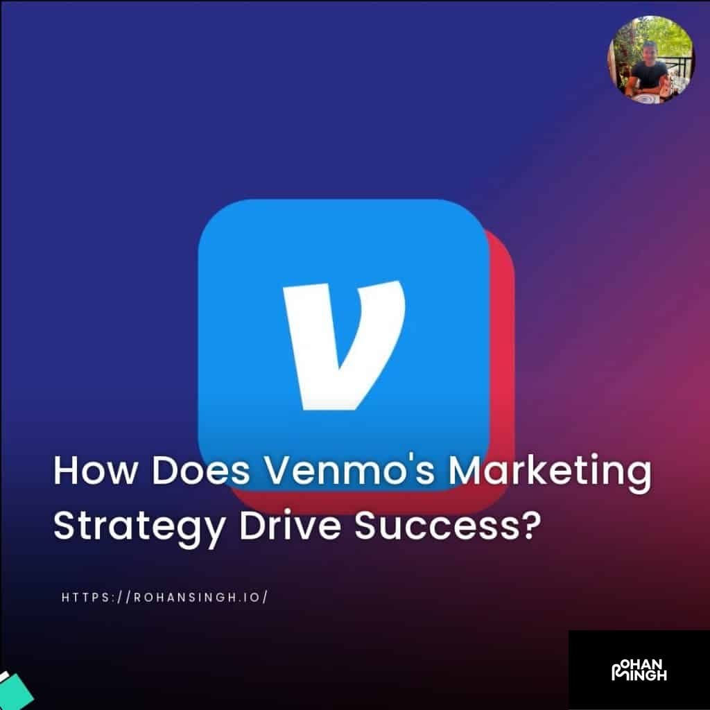 How Does Venmo's Marketing Strategy Drive Success?