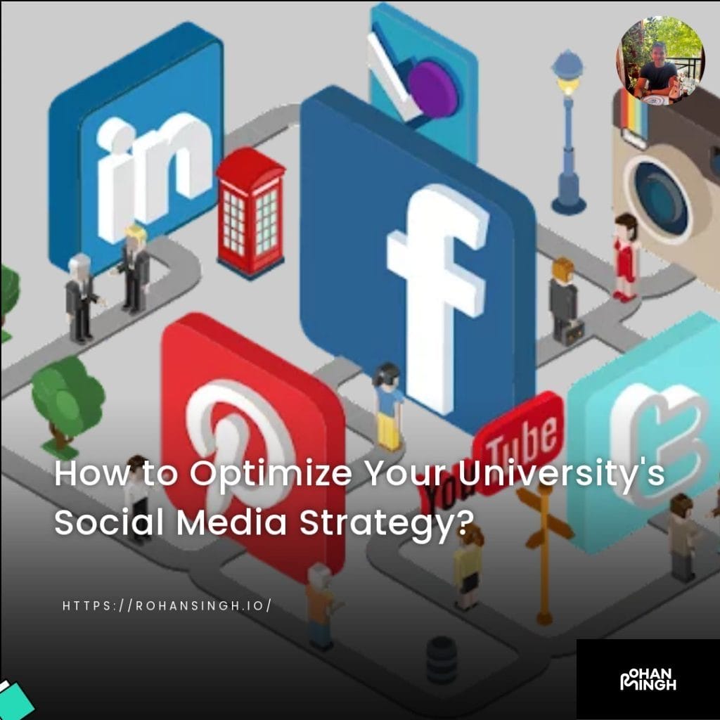 How to Optimize Your University's Social Media Strategy?