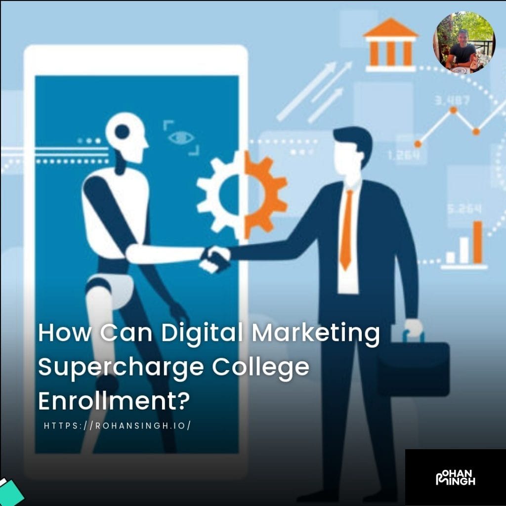 How Can Digital Marketing Supercharge College Enrollment?