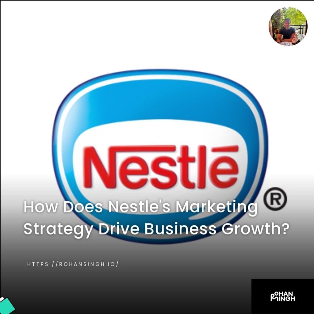 How Does Nestle's Marketing Strategy Drive Business Growth?