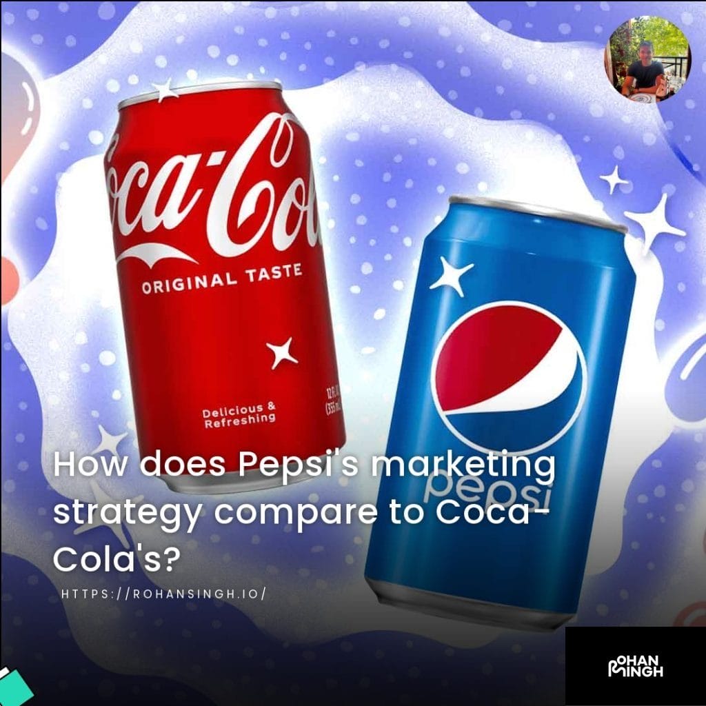 How does Pepsi's marketing strategy compare to Coca-Cola's?