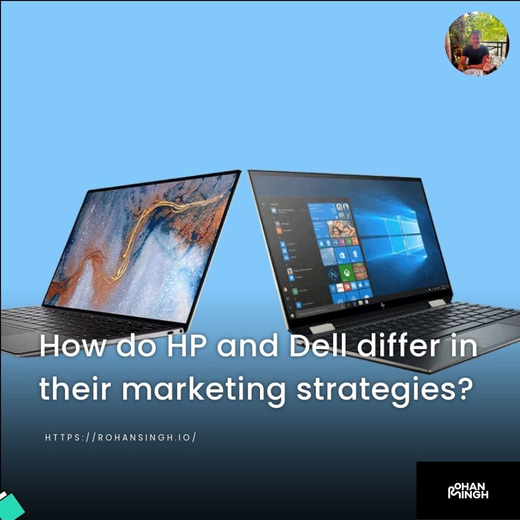 How do HP and Dell differ in their marketing strategies?