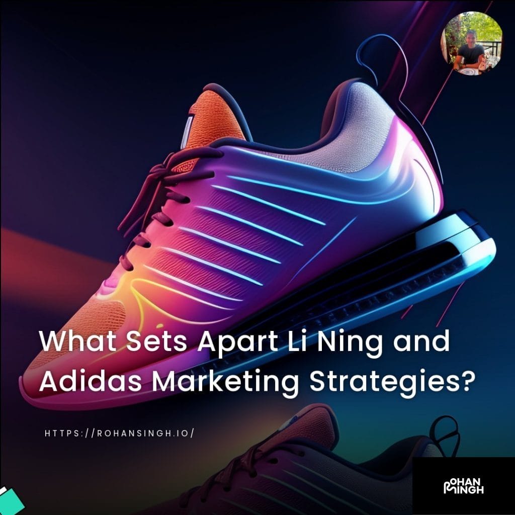 What Sets Apart Li Ning and Adidas Marketing Strategies?