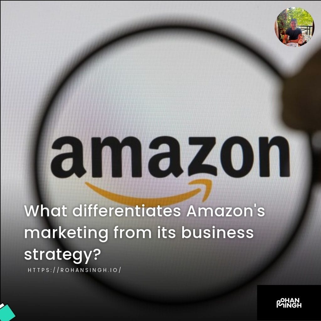 What differentiates Amazon's marketing from its business strategy?