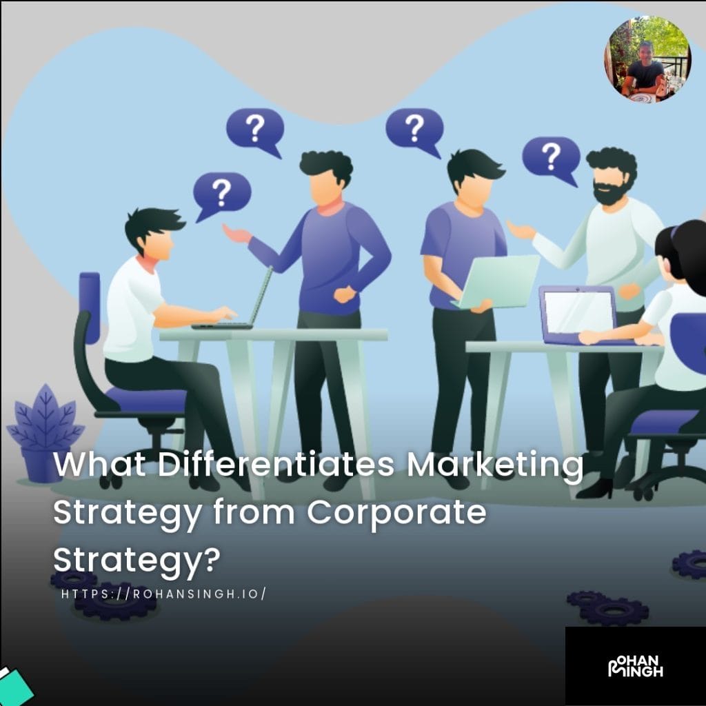 What Differentiates Marketing Strategy from Corporate Strategy?