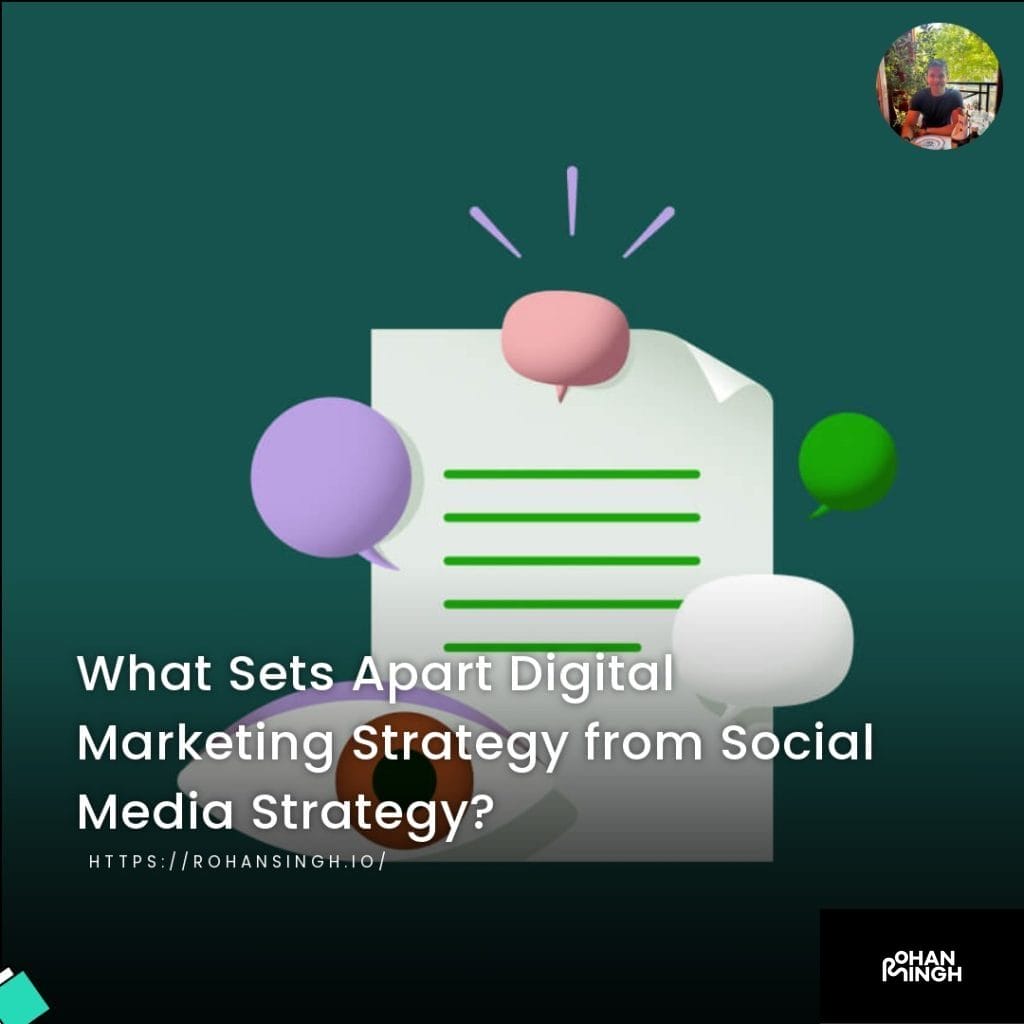 What Sets Apart Digital Marketing Strategy from Social Media Strategy?