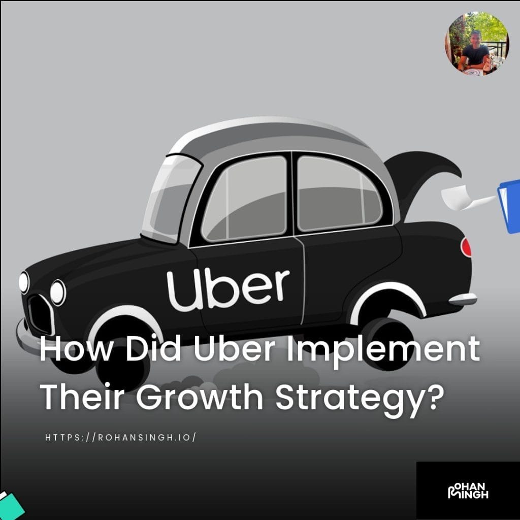 How Did Uber Implement Their Growth Strategy?