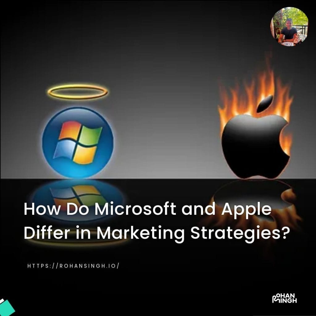 How Do Microsoft and Apple Differ in Marketing Strategies?