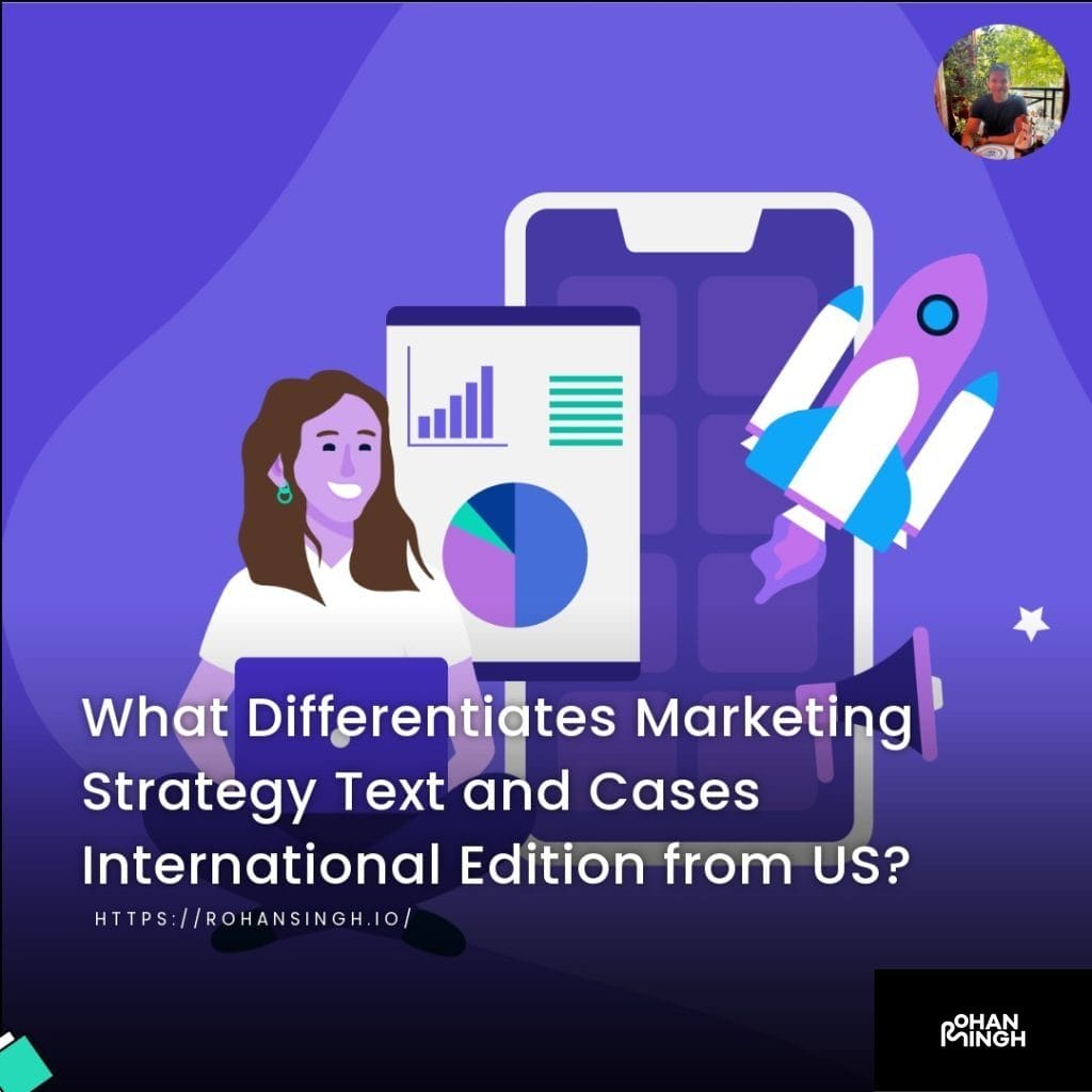 What Differentiates Marketing Strategy Text and Cases International Edition from US?