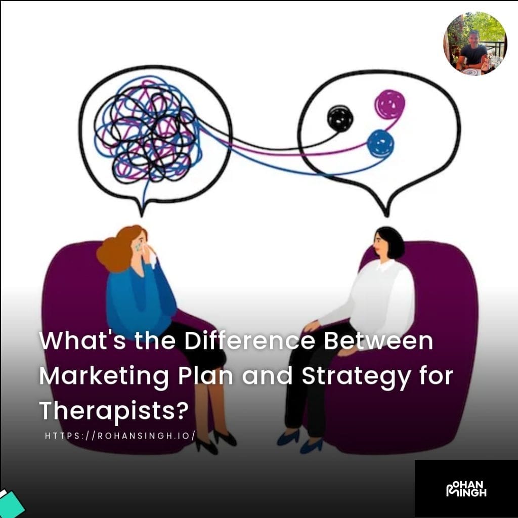 What's the Difference Between Marketing Plan and Strategy for Therapists?