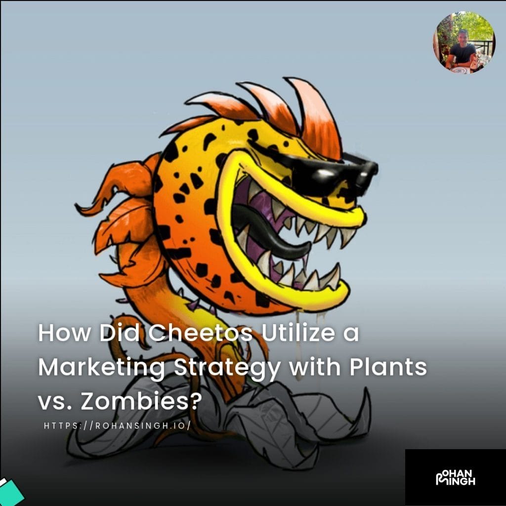 How Did Cheetos Utilize a Marketing Strategy with Plants vs. Zombies?